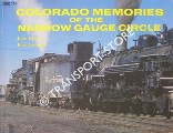 Book cover of Colorado Memories of the Narrow Gauge Circle by KRAUSE, John & GRENARD, Ross B. &